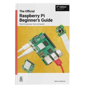 Beställ nu Raspberry Pi Beginners Guide 5:e upplagan